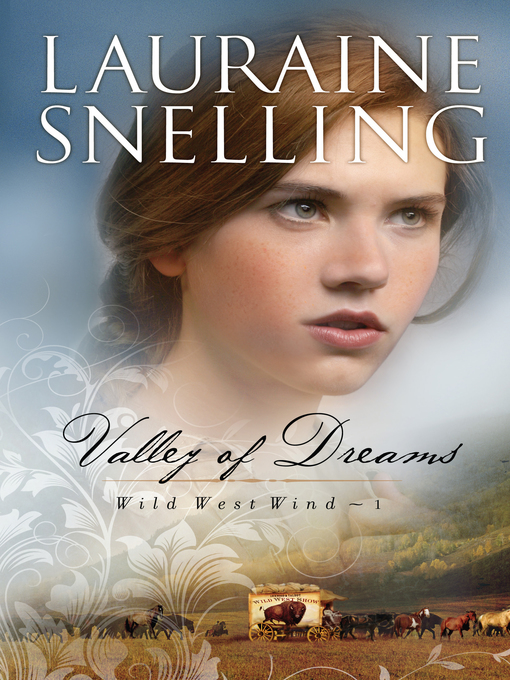 Title details for Valley of Dreams by Lauraine Snelling - Available